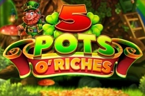 5 Pots O' Riches