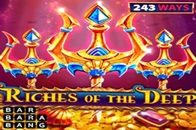 Riches of the Deep