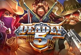 Deadly 5
