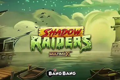 Shadow Raiders MultiMax