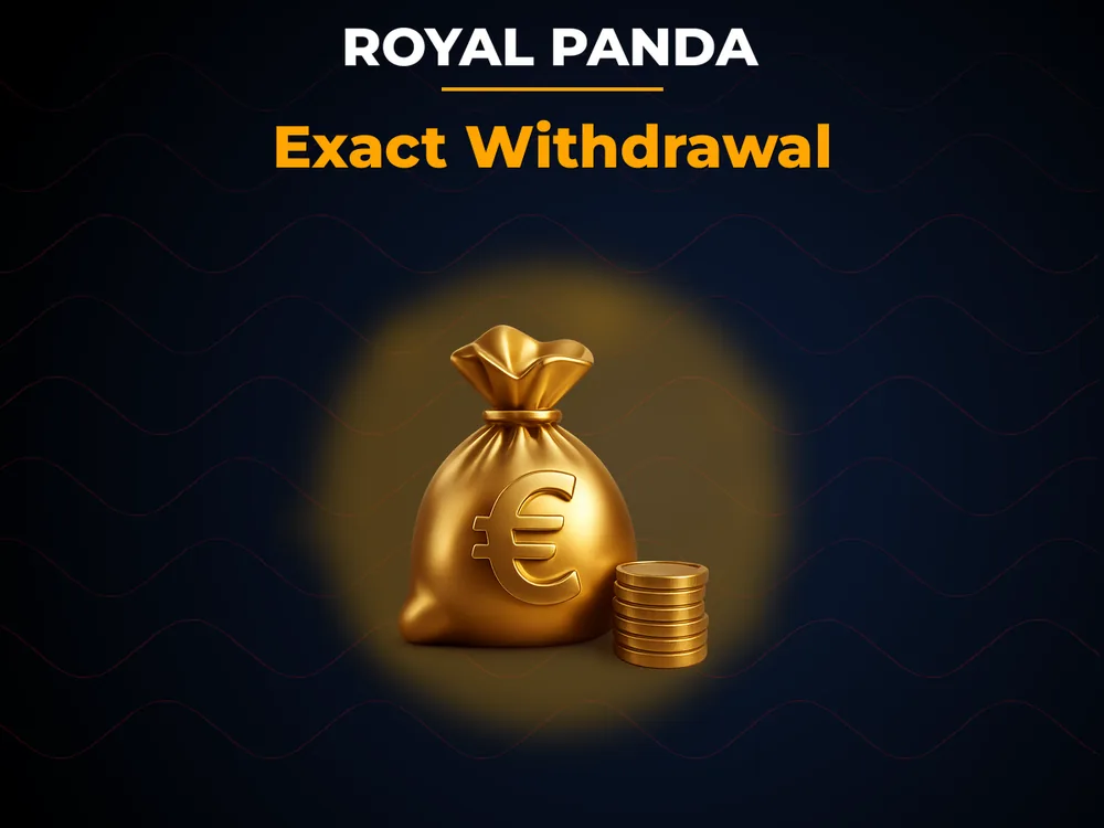 Royal Panda - Exact Withdrawal